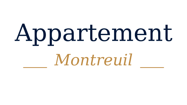 Appartement Montreuil